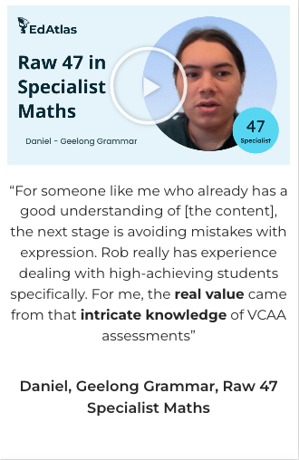 Daniel, Geelong Grammar — Raw 47 Specialist Maths